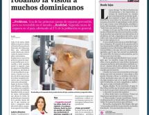 Leer noticia sobre:  13 de Marzo 2023 
 El glaucoma le sigue robando la visión a muchos dominicanos. Periódico El Día 