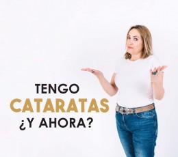 ¿Qué hacer ante un diagnóstico de cataratas?